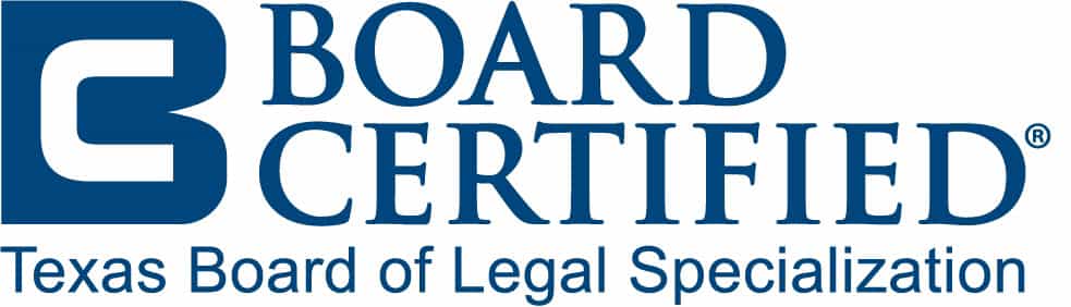 Board Certified | Texas Board of Legal Specialization